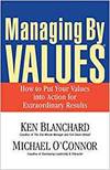 MANAGING BY VALUES