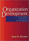 ORGANIZATION DEVELOPMENT; PRINCIPLES, PROCESES, PERFORMANCE