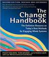 THE CHANGE HANDBOOK: THE DEFINITIVE RESOURCE TO TODAY'S BEST METHODS FOR ENGAGING WHOLE SYSTEMS