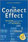 THE CONNECT EFFECT. BUILDING STRONG PERSONAL, PROFESSIONAL, AND VIRTUAL NETWORKS