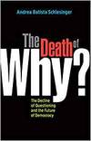 THE DEATH OF 'WHY?'