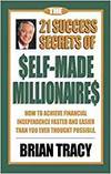 THE 21 SUCCESS SECRETS OF SELF-MADE MILLIONAIRES