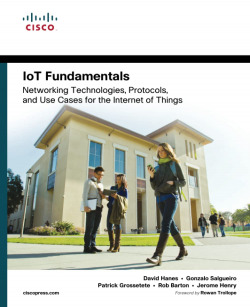 IOT FUNDAMENTALS: NETWORKING TECHNOLOGIES