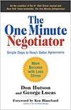 THE ONE MINUTE NEGOTIATOR: SIMPLE STEPS TO REACH BETTER AGREEMENTS