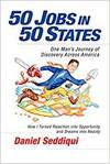 50 JOBS IN 50 STATES: ONE MAN'S JOURNEY OF DISCOVERY ACROSS AMERICA