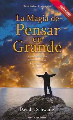 Magia de pensar en grande, la