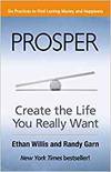 PROSPER: CREATE THE LIFE YOU REALLY WANT