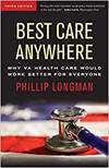BEST CARE ANYWHERE: WHY VA HEALTH CARE WOULD WORK BETTER FOR EVERYONE