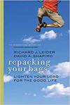 REPACKING YOUR BAGS: LIGHTEN YOUR LOAD FOR THE GOOD LIFE