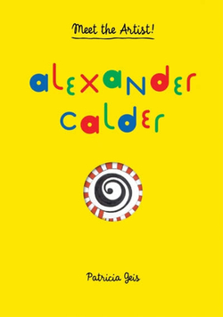 Meet the artist Alexander Calder