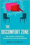 THE DISCOMFORT ZONE: HOW LEADERS TURN DIFFICULT CONVERSATIONS INTO BREAKTHROUGHS