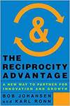 THE RECIPROCITY ADVANTAGE: A NEW WAY TO PARTNER FOR INNOVATION AND GROWTH