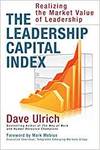 THE LEADERSHIP CAPITAL INDEX: REALIZING THE MARKET VALUE OF LEADERSHIP