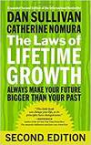 THE LAWS OF LIFETIME GROWTH: ALWAYS MAKE YOUR FUTURE BIGGER THAN YOUR PAST