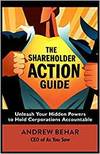 THE SHAREHOLDER ACTION GUIDE: HOW TO TELL CEOS WHAT TO DO