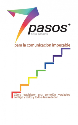 Los 7 pasos para la comunicación impecable (Spanish)