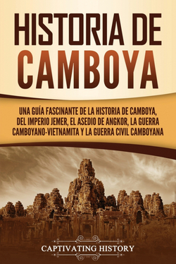 HISTORIA DE CAMBOYA