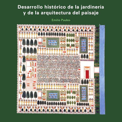 Desarrollo histórico de la jardinería y de la arquitectura del paisaje