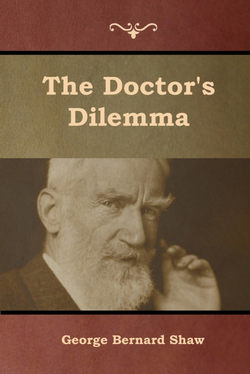 The Doctor?s Dilemma