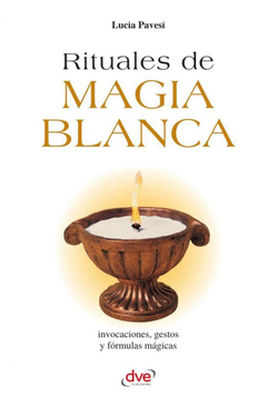 RITUALES DE MAGIA BLANCA