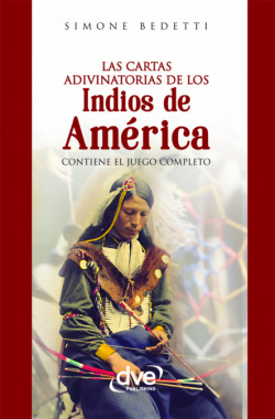 LAS CARTAS ADIVINATORIAS DE LOS INDIOS DE AM'RICA