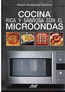 Cocina rica y sabrosa con el microondas