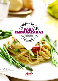 LA BUENA COCINA PARA LA EMBARAZADAS
