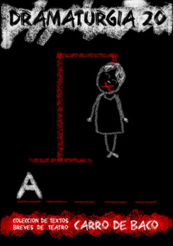 DRAMATURGIA 20:COLECCION TEXTOS BREVES TEATRP CARRO BACO