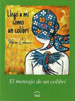 LLEGÓ A MI COMO UN COLIBRI