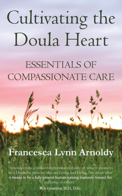 CULTIVATING THE DOULA HEART