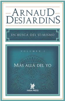 EN BUSCA DEL SI MISMO VOL 2 MAS ALLA DEL YO