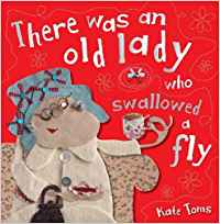 THERE WAS NA OLD LADY WHO SWALLOED A FLY