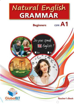 NATURAL ENGLISH GRAMMAR: BEGINNERS CEFR A1 SELFSTUDY
