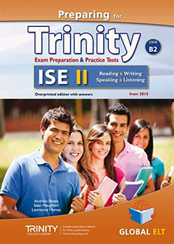 PREPARING FOR TRINITY ISE II (B2) READING -WRITING-SPEAKING -LISTENING SELF-STUDY GUIDE. SELF-STUDY GUIDE & STUDENT´S BOOK & MP3