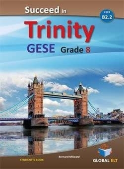 SUCCEED IN TRINITY GESE GRADE 8 CEFR B2.2 STUDENTS BOOK