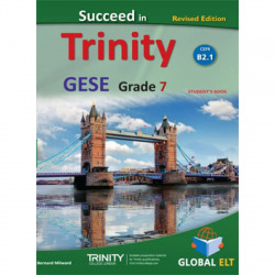 SUCCEED IN TRINITY GESE GRADE 7 CEFR B2.1 STUDENTS BOOK