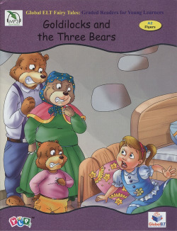 GOLDILOCKS AND THE TRREE BEARS