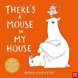 (COLLINS).THERES A MOUSE IN MY HOUSE (NOSY CROW)
