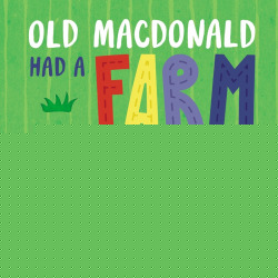 Old MacDonald Had a Farm