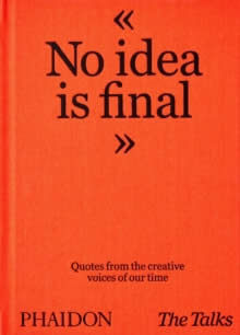 No Idea is Final