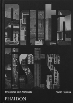 The Brutalists : BrutalismÆs Best Architects