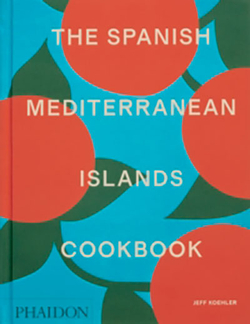 THE SPANISH MEDITERRANEAN ISLANDS COOKBOOK