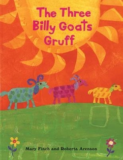 (FINCH).THREE BILLY GOATS GRUFF (BAREFOOT BOOKS)