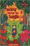 Walking through the jungle