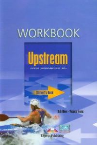 UPSTREAM LEVEL B-2+ (WORKBOOK) (UPPER-INTERMEDIATE)