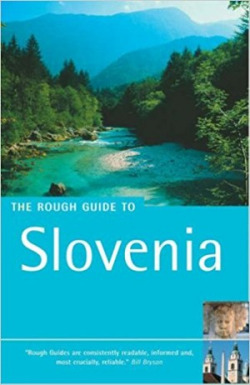 THE ROUGH GUIDE TO SLOVENIA