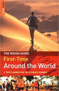 THE ROUGH GUIDE FIRST-TIME AROUND THE WORLD