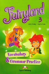 (08).FAIRYLAND 3 (VOCABULARY + GRAMMAR PRACTICE)