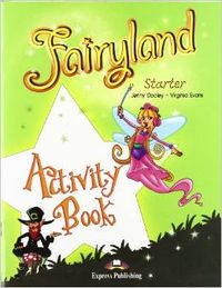 FAIRYLAND STARTER´S (ACTIVITY) INTERNATIONAL