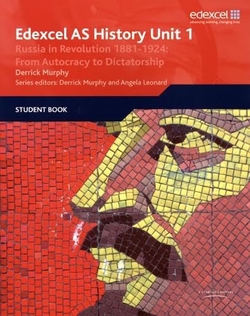 EDEXCEL AS HISTORY RUSSIA AND REVOLUTION 1881-1924